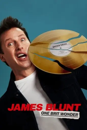 James Blunt: One Brit Wonder (2023)
