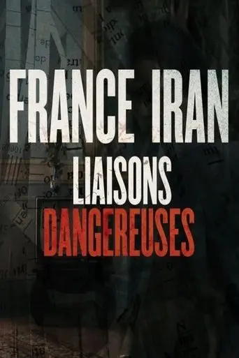 France Iran, liaisons dangereuses (2019)