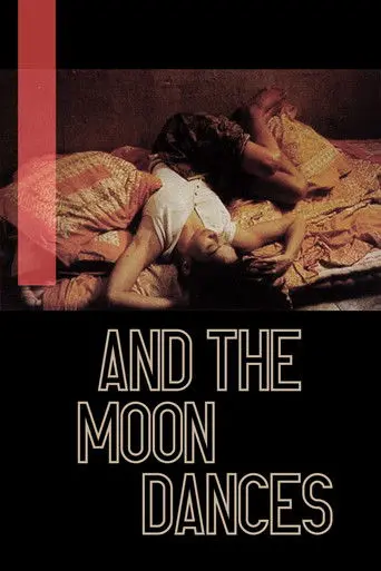 ...And the Moon Dances (1995)