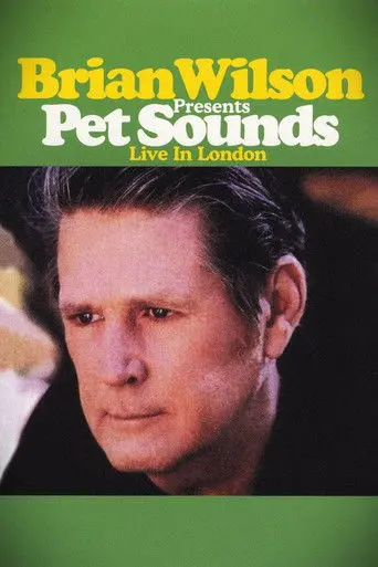 Brian Wilson Presents: Pet Sounds – Live in London (2003)