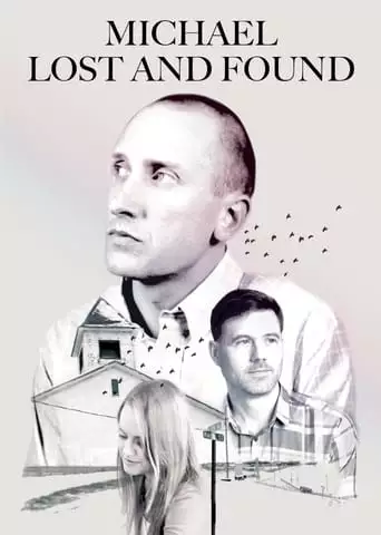 Michael Lost And Found (2017)
