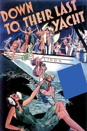 Down To Their Last Yacht (1934)