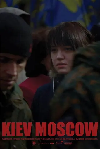 Kiev/Moscow. Part 1 (2014)