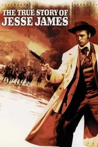 The True Story Of Jesse James (1957)