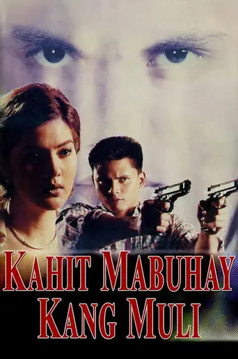 Kahit Mabuhay Kang Muli (1998)