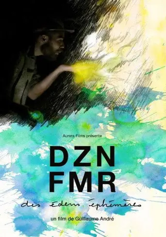 DZNFMR (des édens éphémères) (2015)