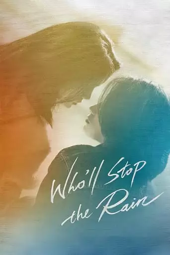 Who'll Stop The Rain (2023)