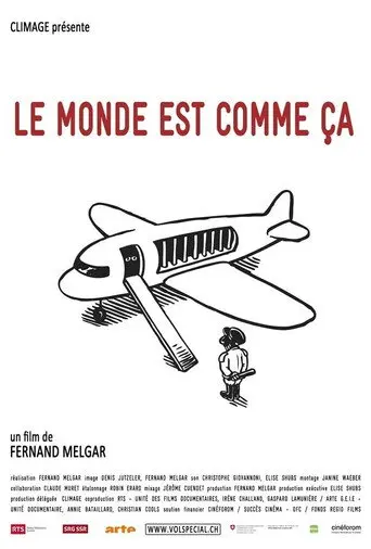 Le monde est comme ça (2013)