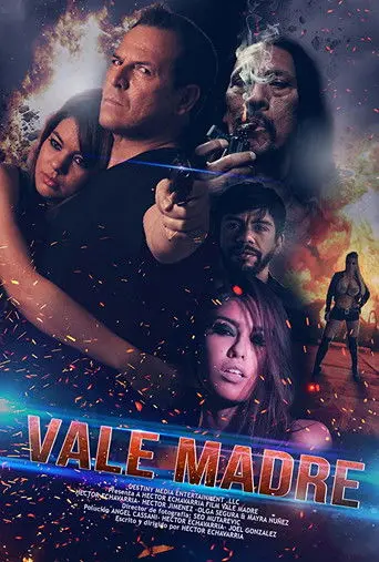 Vale madre (2018)