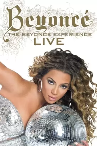 Beyoncé: The Experience Live (2007)