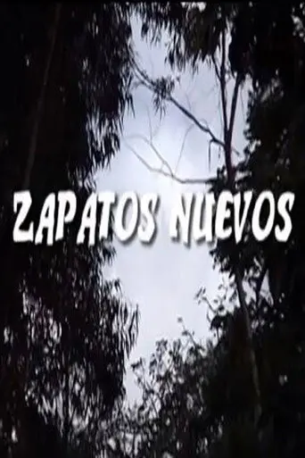 Zapatos Nuevos (2005)