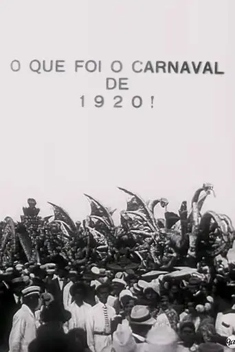 What Was the Carnival of 1920! (1920)