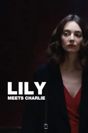 Lily Meets Charlie (2019)