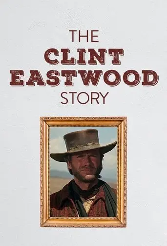 Die Clint Eastwood Story (2018)