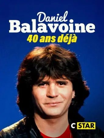 Daniel Balavoine : 40 ans déjà (2026)