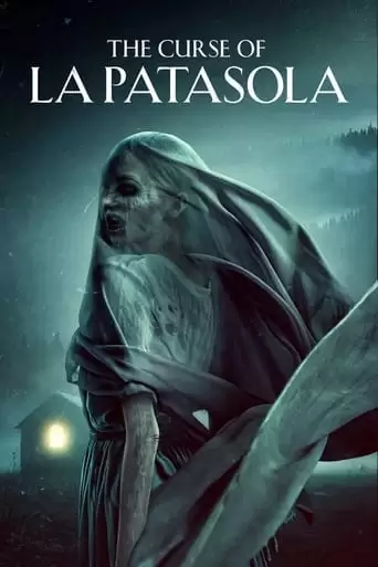 The Curse Of La Patasola (2022)