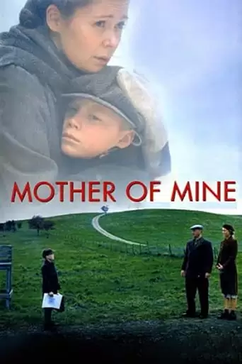 Mother Of Mine (2005)