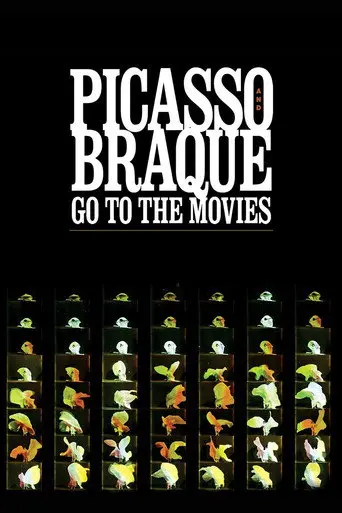 Picasso and Braque Go to the Movies (2008)