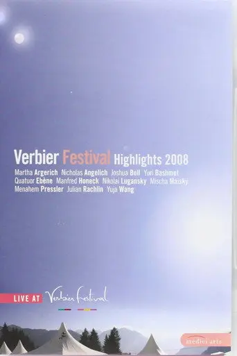 Verbier Festival: Highlights 2008 (2009)