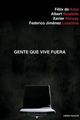 Gente que vive fuera (2015)