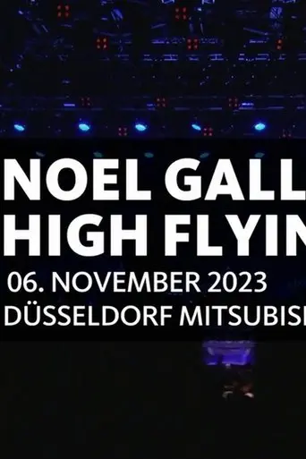 Noel Gallagher's High Flying Birds - Mitsubishi Electric Halle, Düsseldorf 2023 (2023)