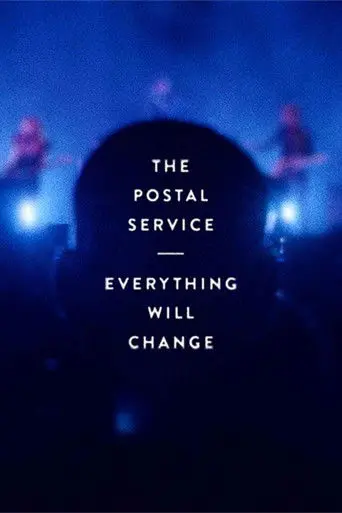 The Postal Service: Everything Will Change (2014)