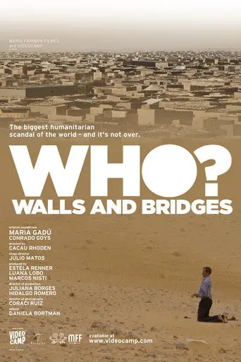 Quem? Entre Muros e Pontes (2015)