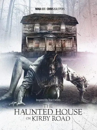 The Haunted House on Kirby Road (2016)