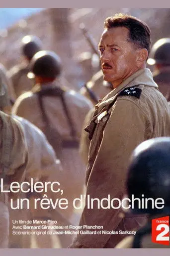 Leclerc, a dream of Indochina (2004)