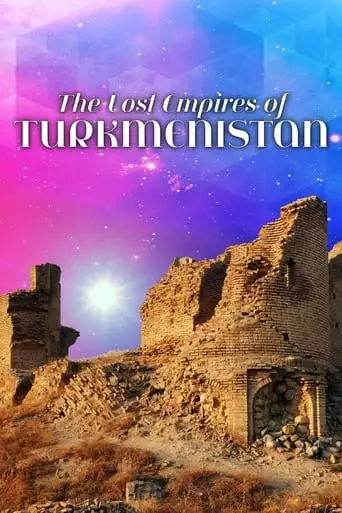Der Schatz Im Wustensand: Turkmenistans Antikes Erbe (2020)