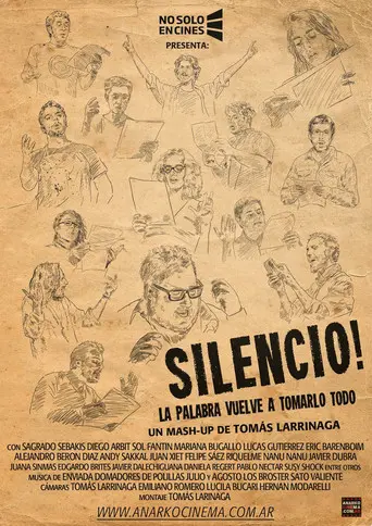 SILENCIO la palabra vuelve a tomarlo todo (2014)