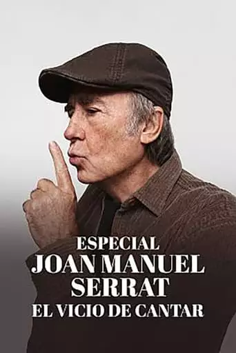 El Vicio De Cantar. Serrat 1965-2022 (2022)
