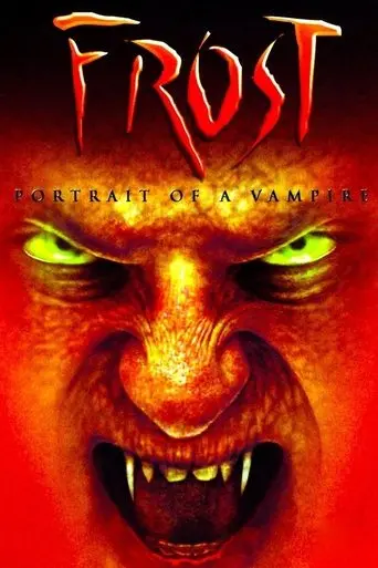 Frost: Portrait of a Vampire (2003)