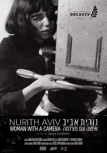 Nurith Aviv - Woman With A Camera (2023)