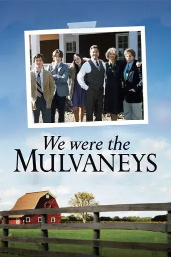 We Were the Mulvaneys (2002)