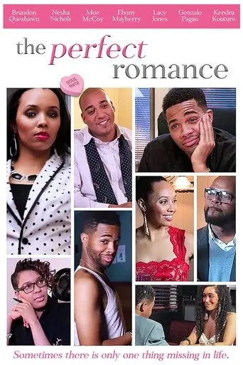 The Perfect Romance (2017)