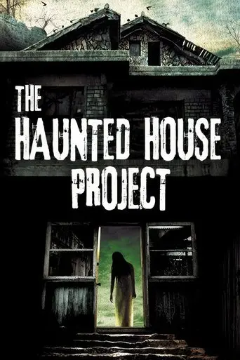 The Haunted House Project (2010)