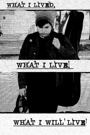 What I Lived, What I Live, What I Will Live (2021)