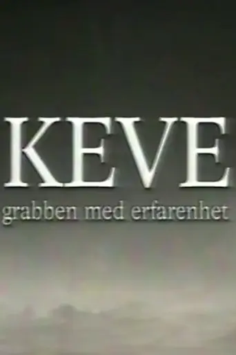 Keve - grabben med erfarenhet (1997)