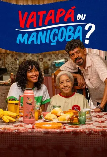 Vatapá ou Maniçoba? (2025)