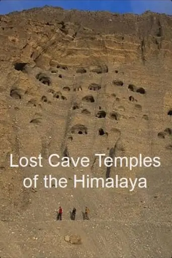 Lost Cave Temples of the Himalaya (2009)