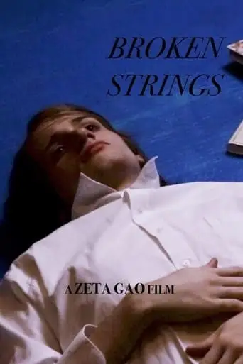 Broken Strings (2017)