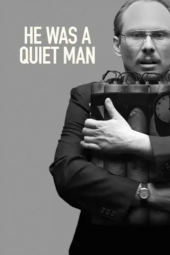 He Was a Quiet Man (2007)