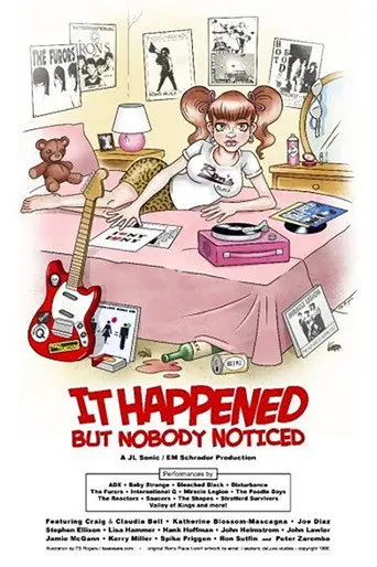 It Happened But Nobody Noticed (2009)
