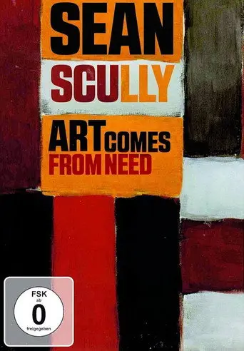 Sean Scully: Art Comes from Need (2008)
