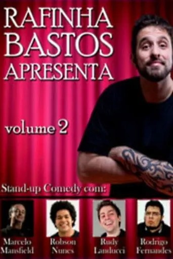 Rafinha Bastos Apresenta – Volume 2 (2011)