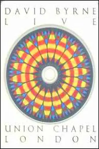 David Byrne: Live At Union Chapel (2003)