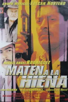 Maten a la Hiena (2000)
