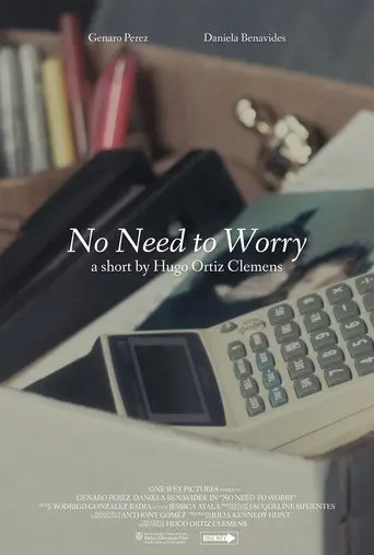 No Need to Worry (2022)
