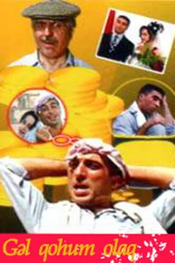 Gəl qohum olaq (2001)